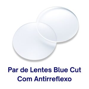 Par de Lentes Blue Cut Com Antirreflexo